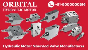 ORBIT HYDRAULIC MOTOR VALVE MANUFACTURERS IN INDIA